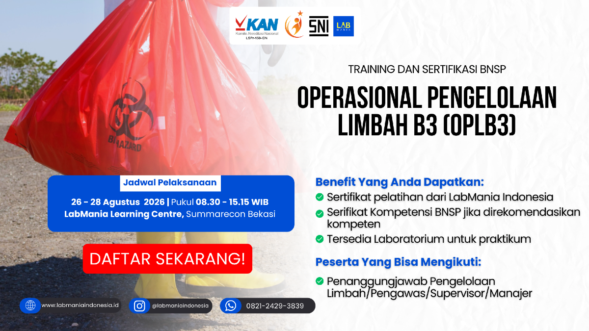 Training dan Sertifikasi BNSP Operasional Pengelolaan Limbah B3 (OPLB3)